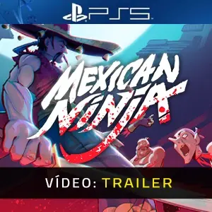 Mexican Ninja PS5 - Trailer