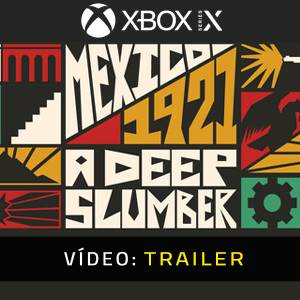 Mexico, 1921. A Deep Slumber. Xbox Series X