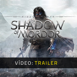 Middle-Earth Shadow of Mordor - Trailer de vídeo