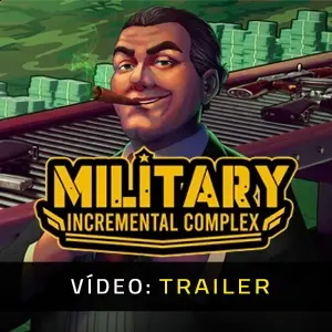 Military Incremental Complex - Trailer de Vídeo