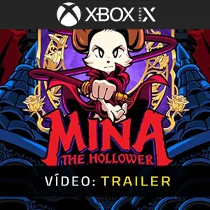 Mina the Hollower Xbox Series – Trailer
