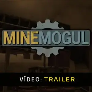 MineMogul - Trailer