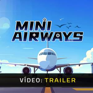 Mini Airways - Trailer em Vídeo