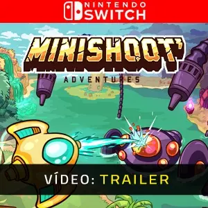 Minishoot' Adventures Nintendo Switch Trailer do Vídeo