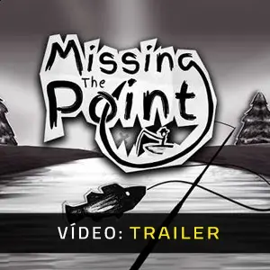 Missing The Point - Trailer de Vídeo