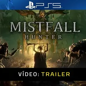 Mistfall Hunter PS5 – Trailer