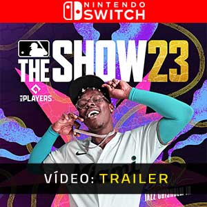MLB The Show 23 Nintendo Switch- Atrelado de Vídeo