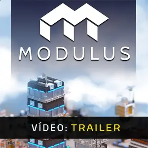 Modulus - Trailer de Vídeo