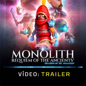 Monolith Requiem of the Ancients Trailer de Vídeo