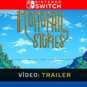 Monorail Stories - Atrelado de vídeo