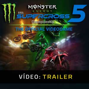 Monster Energy Supercross 5 Atrelado de vídeo