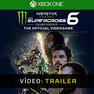 Monster Energy Supercross 6 Xbox One Atrelado de Vídeo