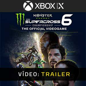 Monster Energy Supercross 6 Xbox Series Atrelado de Vídeo