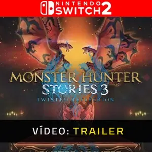 Monster Hunter Stories 3: Twisted Reflection Nintendo Switch 2 - Trailer do Vídeo