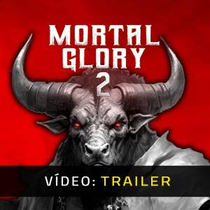 Mortal Glory 2 - Reboque