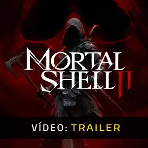 Mortal Shell II - Trailer