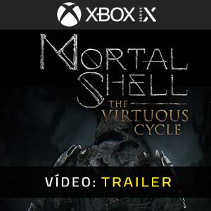 Mortal Shell The Virtuous Cycle Xbox Series X Atrelado De Vídeo