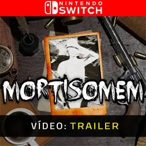 Mortisomem Nintendo Switch - Trailer de Vídeo