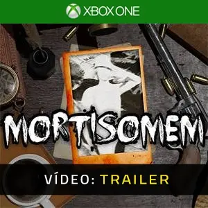 Mortisomem Xbox One - Trailer de Vídeo