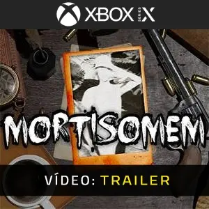 Mortisomem Xbox Series - Trailer de Vídeo