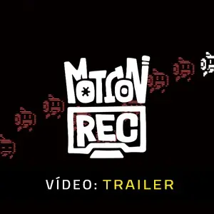 MotionRec - Trailer de Vídeo