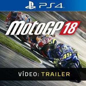MOTOGP 18 PS4 - Trailer de Vídeo