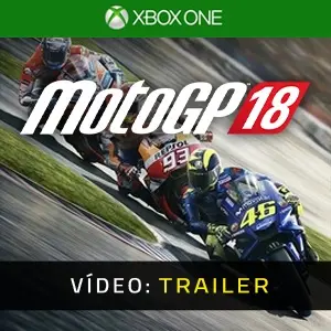 MOTOGP 18 Xbox One - Trailer de Vídeo