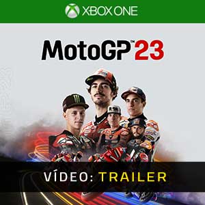 MotoGP 23 Xbox One- Atrelado de Vídeo