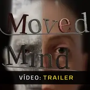 Moved Mind - Trailer