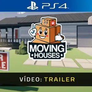 Moving Houses PS4 - Trailer de Vídeo