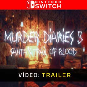 Murder Diaries 3 Santa’s Trail of Blood Nintendo Switch Atrelado De Vídeo