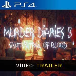Murder Diaries 3 Santa’s Trail of Blood PS4 Atrelado De Vídeo