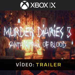 Murder Diaries 3 Santa’s Trail of Blood Xbox Series Atrelado De Vídeo