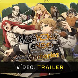 Mushoku Tensei Jobless Reincarnation Quest of Memories Trailer de vídeo