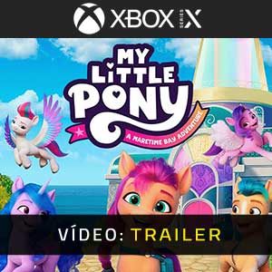 My Little Pony A Maretime Bay Adventure Xbox Series Atrelado De Video