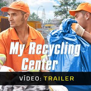 My Recycling Center - Tráiler de Video