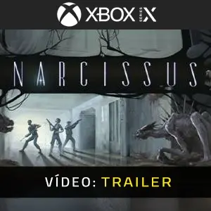 Narcissus Xbox Series - Trailer de Vídeo