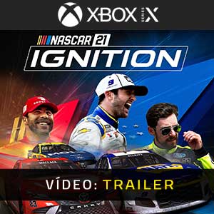 NASCAR 21 Ignition Xbox Series X Atrelado De Vídeo