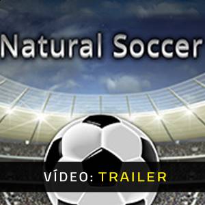 Natural Soccer Trailer de vídeo