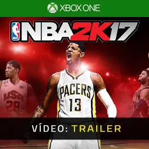 NBA 2K17 Xbox One - Trailer de Vídeo