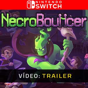 NecroBouncer - Atrelado de Vídeo