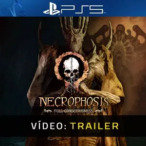 Necrophosis Full Consciousness PS5 - Trailer do Vídeo
