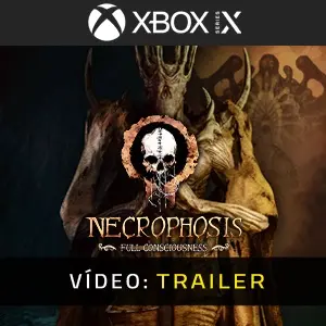 Necrophosis Full Consciousness Xbox Series - Trailer do Vídeo