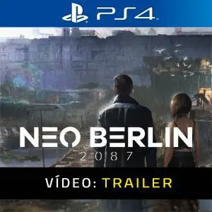 Neo Berlin 2087 PS4 - Trailer de vídeo