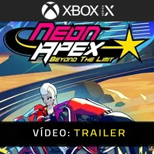 Neon Apex: Beyond the Limit Xbox Series - Trailer de Vídeo