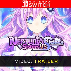 Neptunia Sisters VS Sisters Nintendo Switch - Trailer