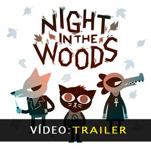 Night in the Woods - Trailer