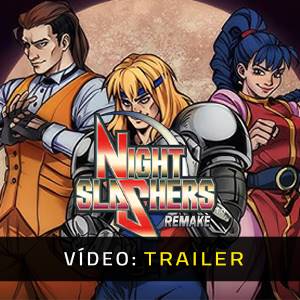 Night Slashers: Remake Trailer de Vídeo