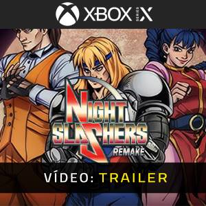 Night Slashers: Remake Trailer de Vídeo