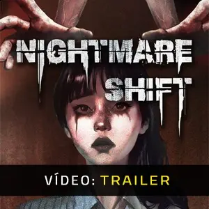 Nightmare Shift Shift - Trailer